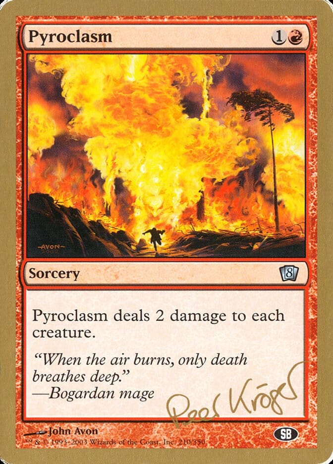 Pyroclasm (Peer Kroger) (SB) [World Championship Decks 2003] MTG Single Magic: The Gathering  | Multizone: Comics And Games