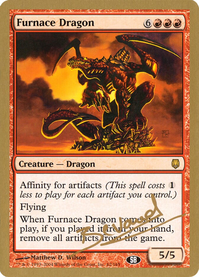 Furnace Dragon (Manuel Bevand) (SB) [World Championship Decks 2004] MTG Single Magic: The Gathering  | Multizone: Comics And Games