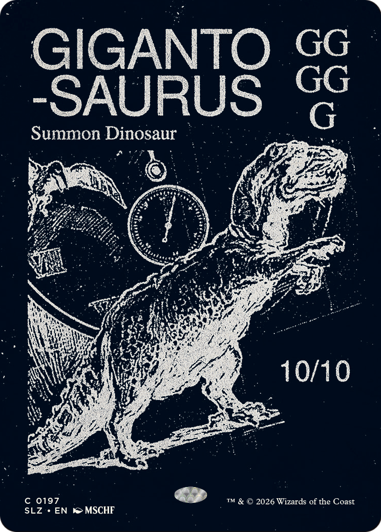 Gigantosaurus (0318) [Secret Lair x MSCHF: The Zeta Set] | Multizone: Comics And Games
