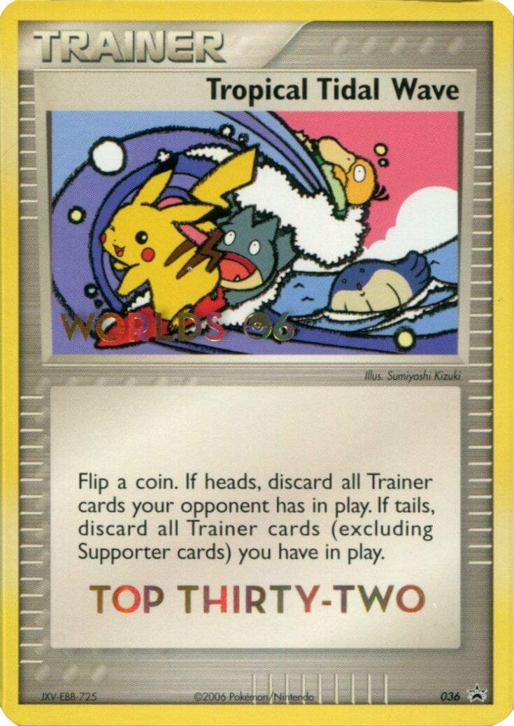 Tropical Tidal Wave (036) (Worlds 2006 Top 32) [Nintendo: Black Star Promos] Pokemon Single Pokémon  | Multizone: Comics And Games