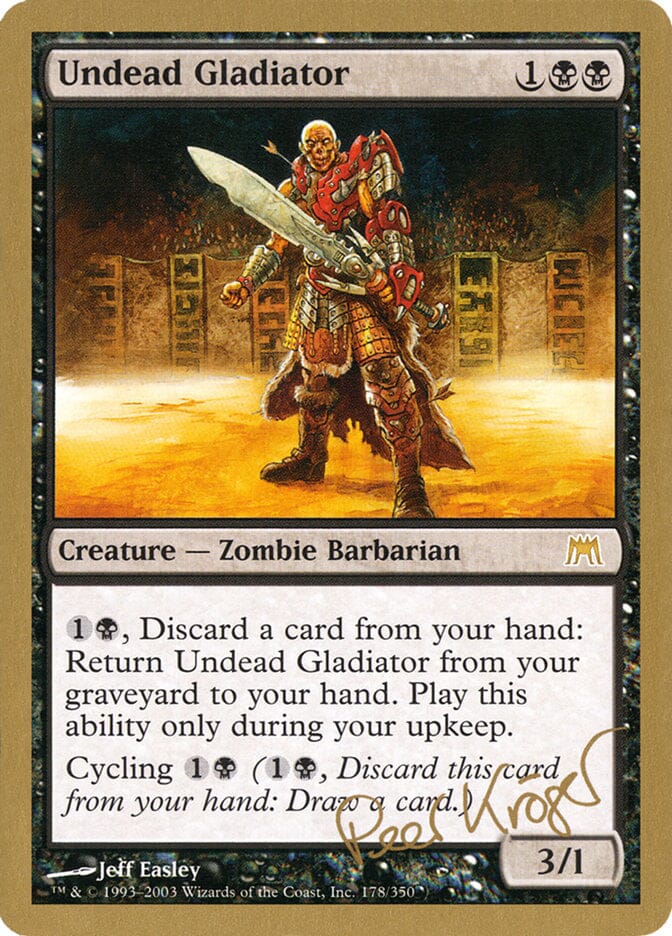 Undead Gladiator (Peer Kroger) [World Championship Decks 2003] MTG Single Magic: The Gathering  | Multizone: Comics And Games