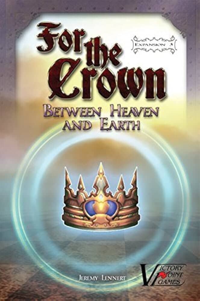For the Crown Between Heaven and Earth Board Game Victory Point Games  | Multizone: Comics And Games