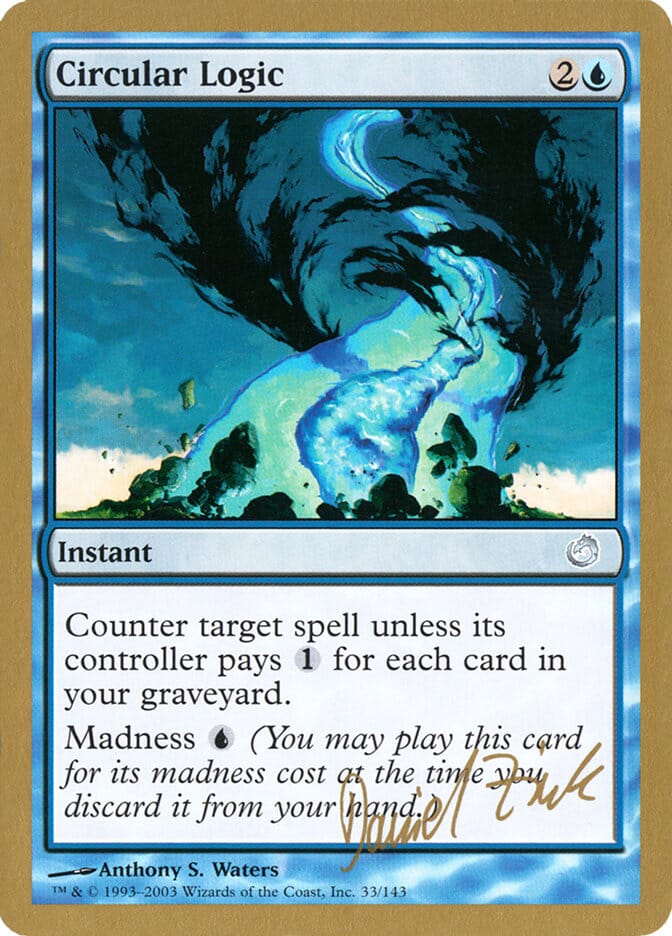 Circular Logic (Daniel Zink) [World Championship Decks 2003] MTG Single Magic: The Gathering  | Multizone: Comics And Games