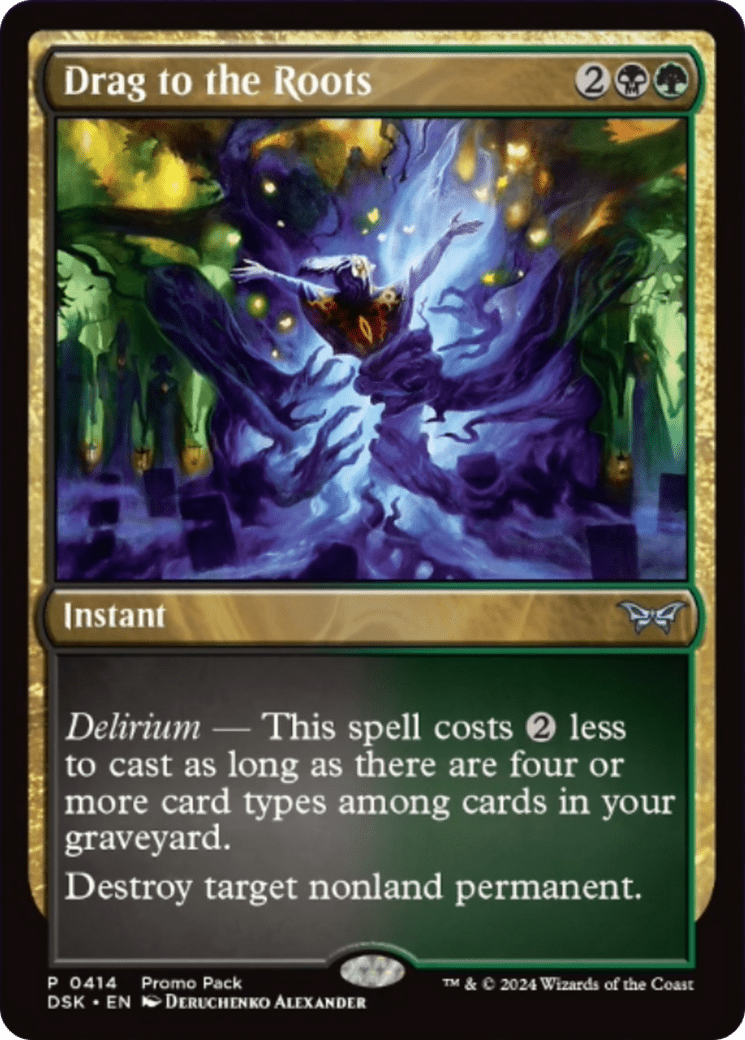 Drag to the Roots (Promo Pack) [Duskmourn: House of Horror Promos] MTG Single Magic: The Gathering  | Multizone: Comics And Games