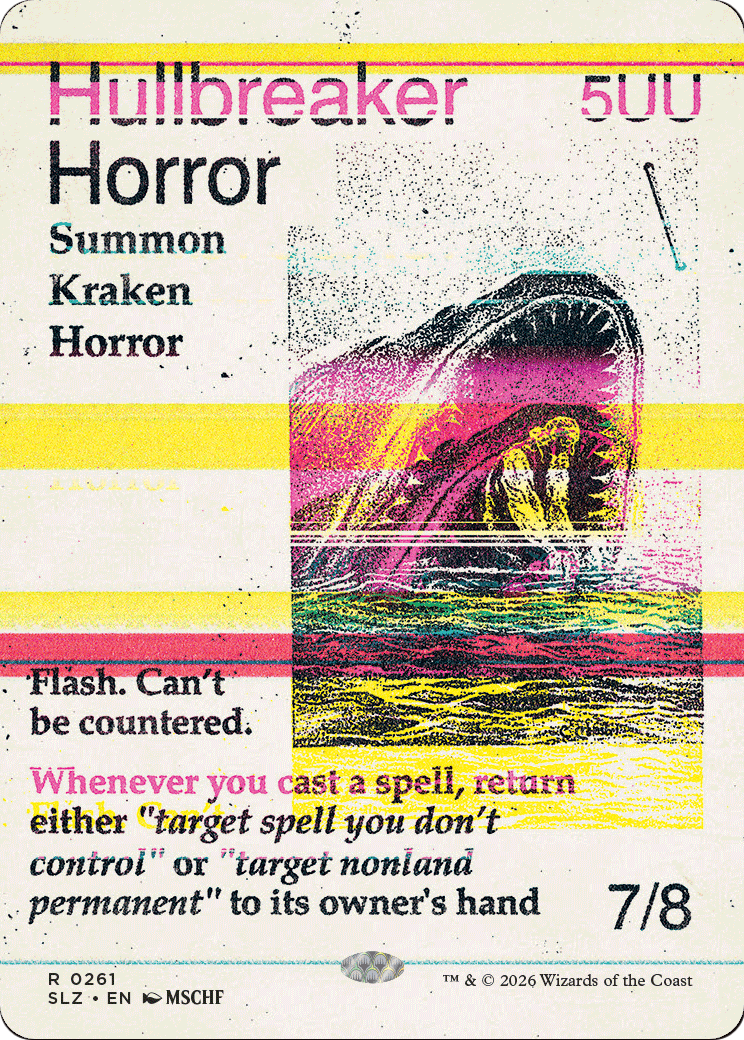 Hullbreaker Horror (0261) [Secret Lair x MSCHF: The Zeta Set] | Multizone: Comics And Games