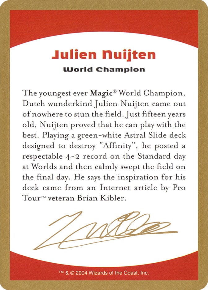 Julien Nuijten Bio [World Championship Decks 2004] MTG Single Magic: The Gathering  | Multizone: Comics And Games