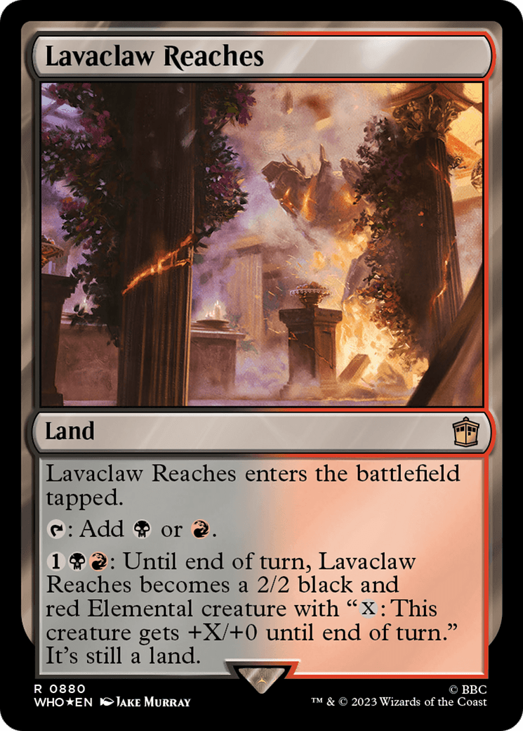 Lavaclaw Reaches (Surge Foil) [Doctor Who] MTG Single Magic: The Gathering  | Multizone: Comics And Games