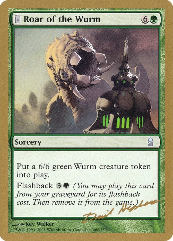 Roar of the Wurm (Dave Humpherys) [World Championship Decks 2003] MTG Single Magic: The Gathering  | Multizone: Comics And Games