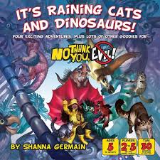 No Thank You, Evil: It's Raining Cats and Dinosaurs | Multizone: Comics And Games