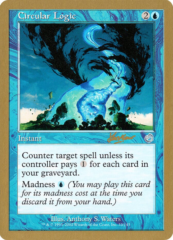 Circular Logic (Sim Han How) [World Championship Decks 2002] MTG Single Magic: The Gathering  | Multizone: Comics And Games