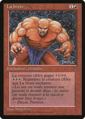 The Brute (French) - "La Brute" [Renaissance] MTG Single Magic: The Gathering  | Multizone: Comics And Games