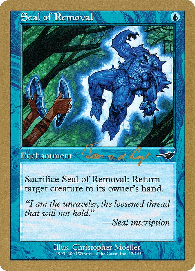Seal of Removal (Tom van de Logt) [World Championship Decks 2000] MTG Single Magic: The Gathering  | Multizone: Comics And Games
