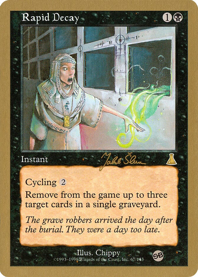 Rapid Decay (Jakub Slemr) (SB) [World Championship Decks 1999] MTG Single Magic: The Gathering  | Multizone: Comics And Games