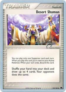 Desert Shaman (123/144) (Team Rushdown - Kevin Nguyen) [World Championships 2004] Pokemon Single Pokémon  | Multizone: Comics And Games