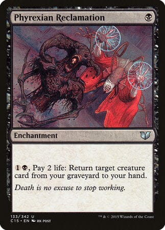 Phyrexian Reclamation [Commander 2015] MTG Single Magic: The Gathering  | Multizone: Comics And Games