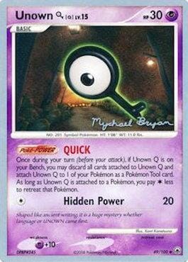 Unown Q LV.15 (49/100) (Happy Luck - Mychael Bryan) [World Championships 2010] Pokemon Single Pokémon  | Multizone: Comics And Games