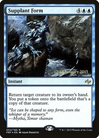 Supplant Form [Fate Reforged Promos] MTG Single Magic: The Gathering  | Multizone: Comics And Games