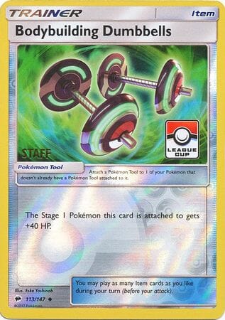 Bodybuilding Dumbbells (113/147) (League Promo Staff) [Sun & Moon: Burning Shadows] Pokemon Single Pokémon  | Multizone: Comics And Games
