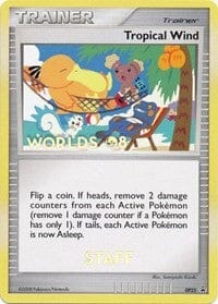 Tropical Wind (DP25) (Worlds 2008 Staff) [Diamond & Pearl: Black Star Promos] Pokemon Single Pokémon  | Multizone: Comics And Games