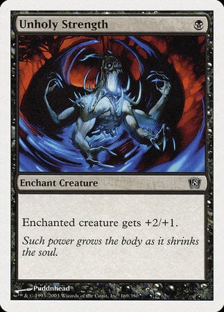 Unholy Strength [Eighth Edition] MTG Single Magic: The Gathering  | Multizone: Comics And Games