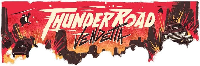 Thunder Road: Vendetta Deposit Multizone: Comics And Games  | Multizone: Comics And Games