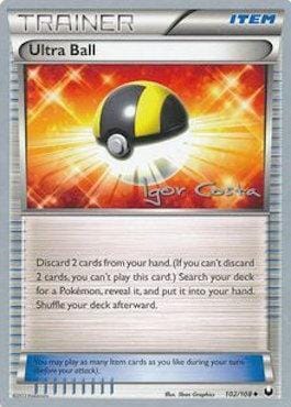 Ultra Ball (102/108) (Pesadelo Prism - Igor Costa) [World Championships 2012] Pokemon Single Pokémon  | Multizone: Comics And Games