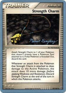 Strength Charm (92/107) (King of the West - Michael Gonzalez) [World Championships 2005] Pokemon Single Pokémon  | Multizone: Comics And Games