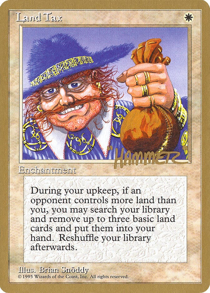 Land Tax (Shawn "Hammer" Regnier) [Pro Tour Collector Set] MTG Single Magic: The Gathering  | Multizone: Comics And Games