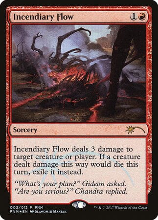 Incendiary Flow [Friday Night Magic 2017] MTG Single Magic: The Gathering  | Multizone: Comics And Games