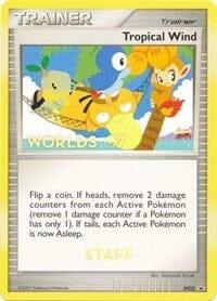 Tropical Wind (DP05) (Worlds 2007 Staff) [Diamond & Pearl: Black Star Promos] Pokemon Single Pokémon  | Multizone: Comics And Games