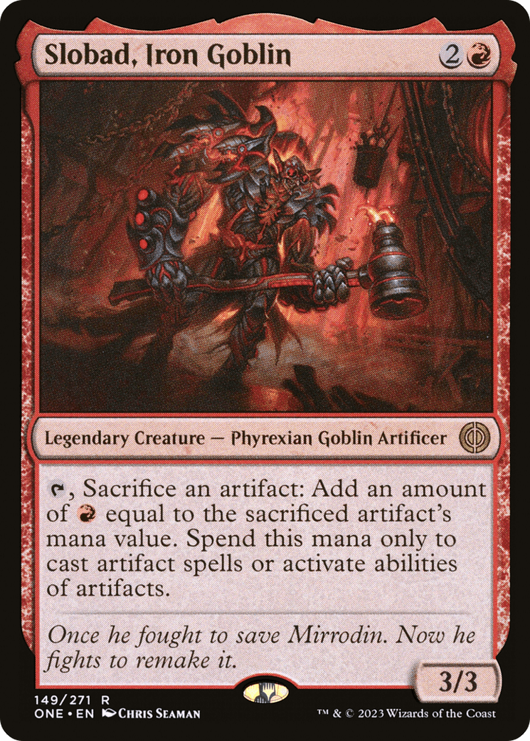 Slobad, Iron Goblin [Phyrexia: All Will Be One] MTG Single Magic: The Gathering  | Multizone: Comics And Games