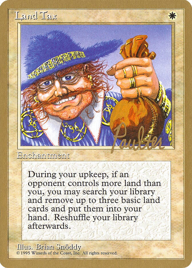 Land Tax (Preston Poulter) [Pro Tour Collector Set] MTG Single Magic: The Gathering  | Multizone: Comics And Games