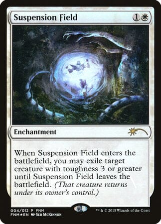 Suspension Field [Friday Night Magic 2015] MTG Single Magic: The Gathering  | Multizone: Comics And Games
