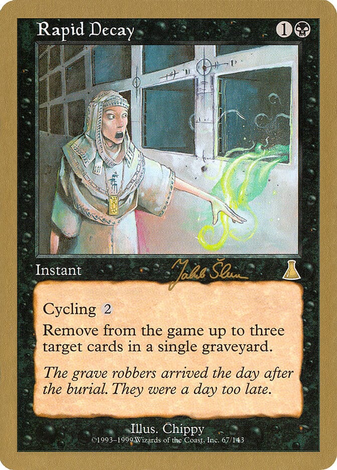 Rapid Decay (Jakub Slemr) [World Championship Decks 1999] MTG Single Magic: The Gathering  | Multizone: Comics And Games